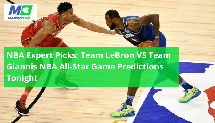 Team LeBron vs. Team Giannis  2023 NBA All-Star Draft Starters