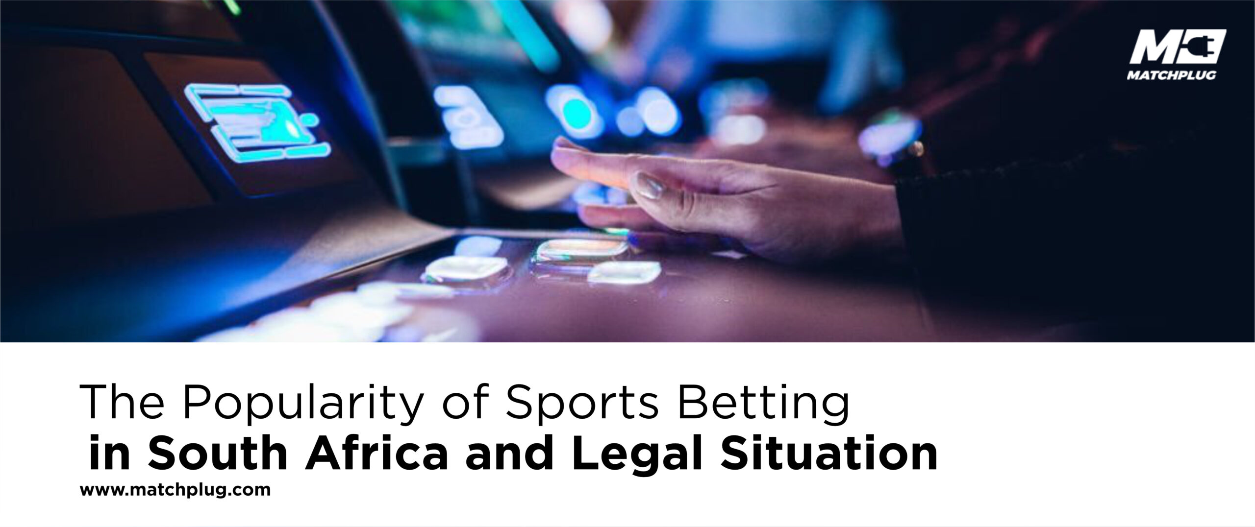 The Popularity of Sports Betting in South Africa and the Legal Situation