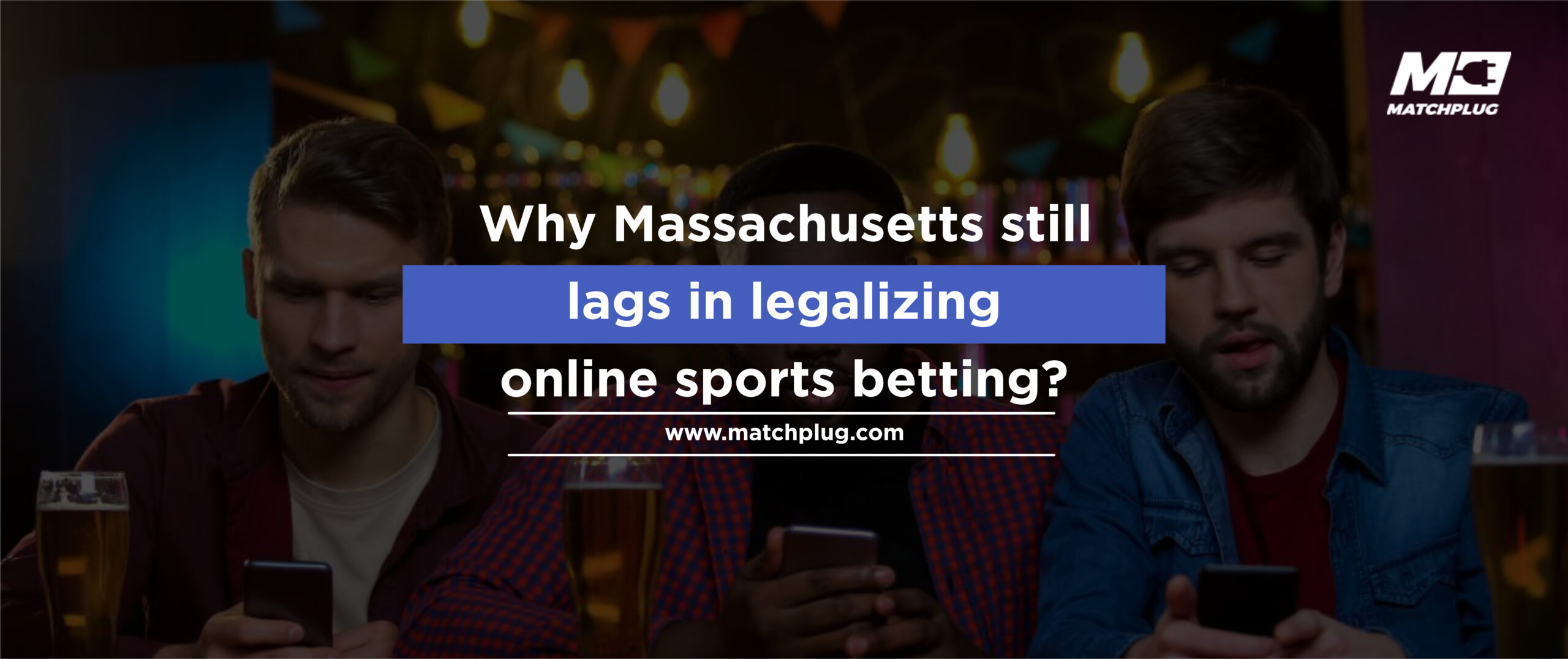 Why is the State of Massachusetts lagging behind in legalizing online sports betting?