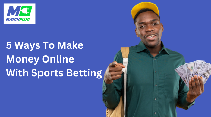 ways to make money online with sports betting