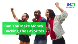 Can You Make Money Backing The Favorites