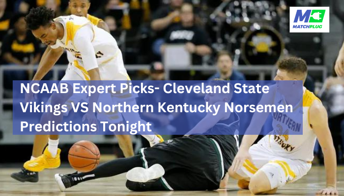 cleveland state vikings and kentucky norsemen match preview