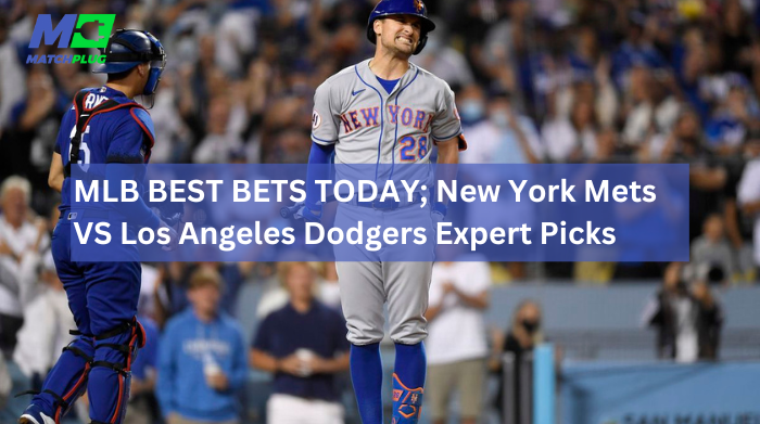 new york mets vs los angeles dogers match preview