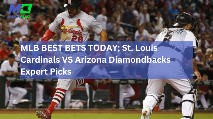 st. louis cardinals vs arizona diamondbacks match preview