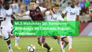 vancouver whitecaps vs colorado rapids match preview