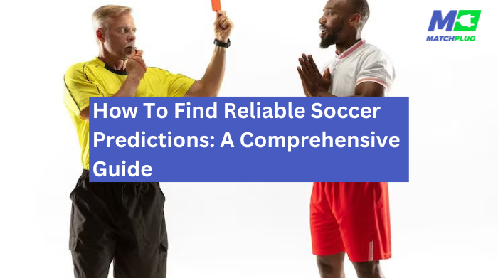 reliable soccer predictions