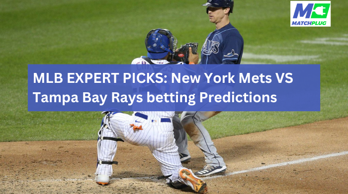 new york mets vs tampa bay rays match preview