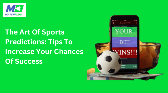 mastering the art of sports predictions