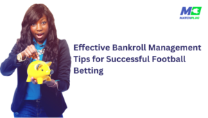 bankroll management for successful football betting