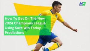 how to bet on the new 2024 champions league