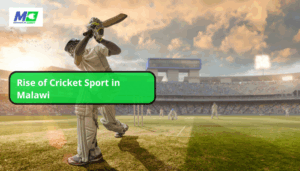 rise of cricket sport in malawi